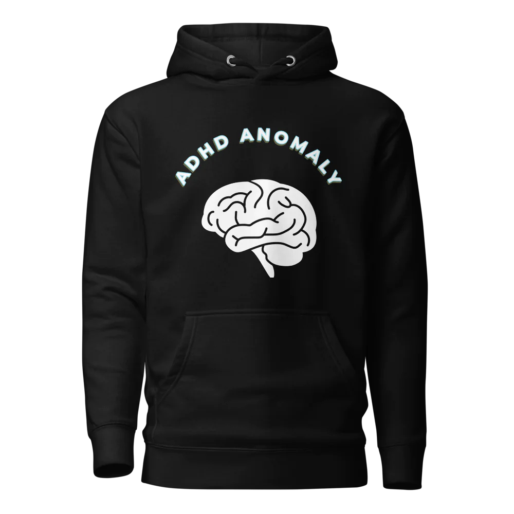 ADHD Anomaly brain hoodie